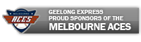 GEELONG EXPRESS-proud sponsors of the Melbourne Aces